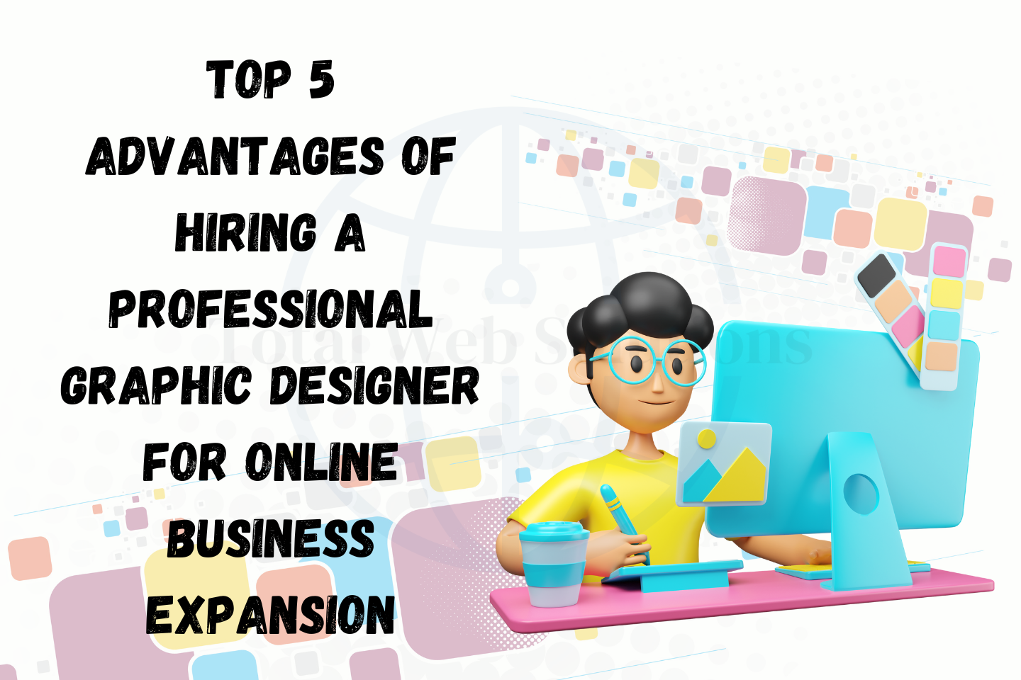 5 Advantages of Hiring Professional Graphic Designer